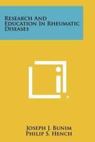 Research and Education in Rheumatic Diseases