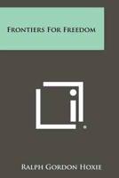 Frontiers for Freedom