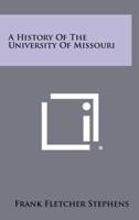 A History of the University of Missouri