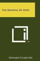 The Renewal of Hope