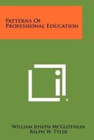 Patterns of Professional Education