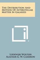 The Distribution and Motion of Interstellar Matter in Galaxies