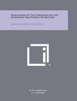 Proceedings of the Symposium on the Astronomy and Physics of Meteors