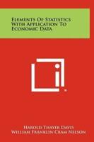 Elements of Statistics With Application to Economic Data