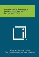 Elements of Statistics With Application to Economic Data