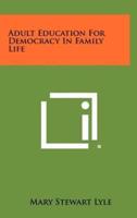 Adult Education For Democracy In Family Life