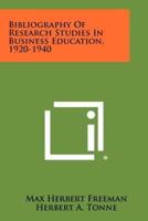 Bibliography of Research Studies in Business Education, 1920-1940