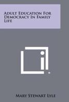 Adult Education for Democracy in Family Life