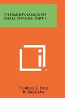 Thermodynamics of Small Systems, Part 1