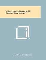 A Simplified Method of Streak Retinoscopy