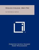 Hollins College, 1842-1942