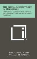 The Social Security ACT in Operation