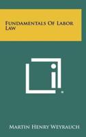 Fundamentals Of Labor Law