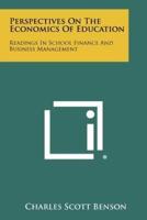 Perspectives on the Economics of Education
