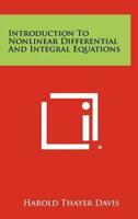 Introduction To Nonlinear Differential And Integral Equations