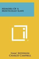 Memoirs of a Monticello Slave