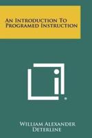 An Introduction to Programed Instruction