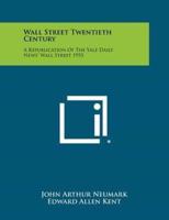 Wall Street Twentieth Century