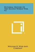 Pictorial History of the Second World War, V2