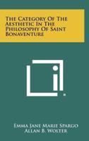 The Category of the Aesthetic in the Philosophy of Saint Bonaventure