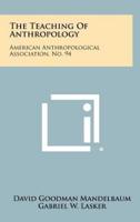 The Teaching of Anthropology