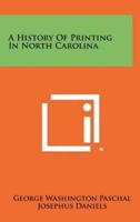 A History of Printing in North Carolina