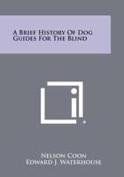 A Brief History of Dog Guides for the Blind