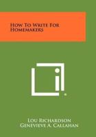 How to Write for Homemakers