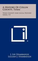 A History Of Collin County, Texas