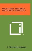 Augustine's Theodicy and Joyce's Aesthetics