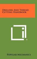 Drilling And Thread Cutting Handbook