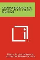 A Source Book for the History of the French Language