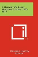 A History of Early Modern Europe, 1500-1815