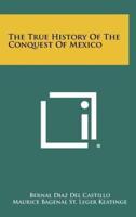 The True History Of The Conquest Of Mexico