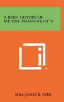A Brief History of Milton, Massachusetts