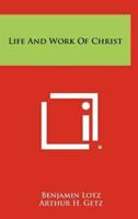 Life and Work of Christ