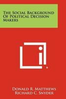 The Social Background of Political Decision Makers