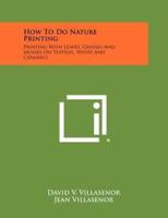 How to Do Nature Printing