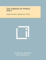 The Fokkers of World War I