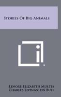 Stories of Big Animals