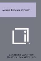Miami Indian Stories