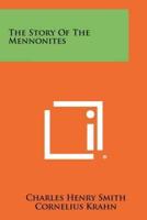 The Story of the Mennonites