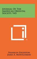 Journal of the American Oriental Society, V45