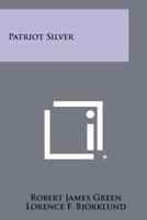 Patriot Silver