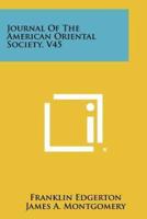 Journal of the American Oriental Society, V45