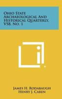Ohio State Archaeological and Historical Quarterly, V58, No. 1