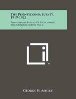 The Pennsylvania Survey, 1919-1922