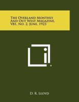 The Overland Monthly and Out West Magazine, V81, No. 2, June, 1923