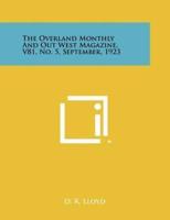 The Overland Monthly and Out West Magazine, V81, No. 5, September, 1923