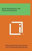 Raw Materials of Industrialism